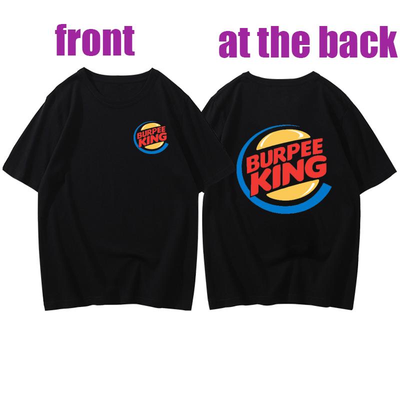 Новый стиль Burpee King Print Tshirt Unisex Unisex T Shirt Fashion Summer Tee Shirt Novelty Creative Unisex Short-shirts Casual Tops Unisex