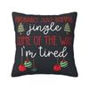 Pillow Cover Probably Just Gonna Jingle Some Of The Way I'M Tired Printed Cushion Cover Christmas Morden Pillow Case For Office