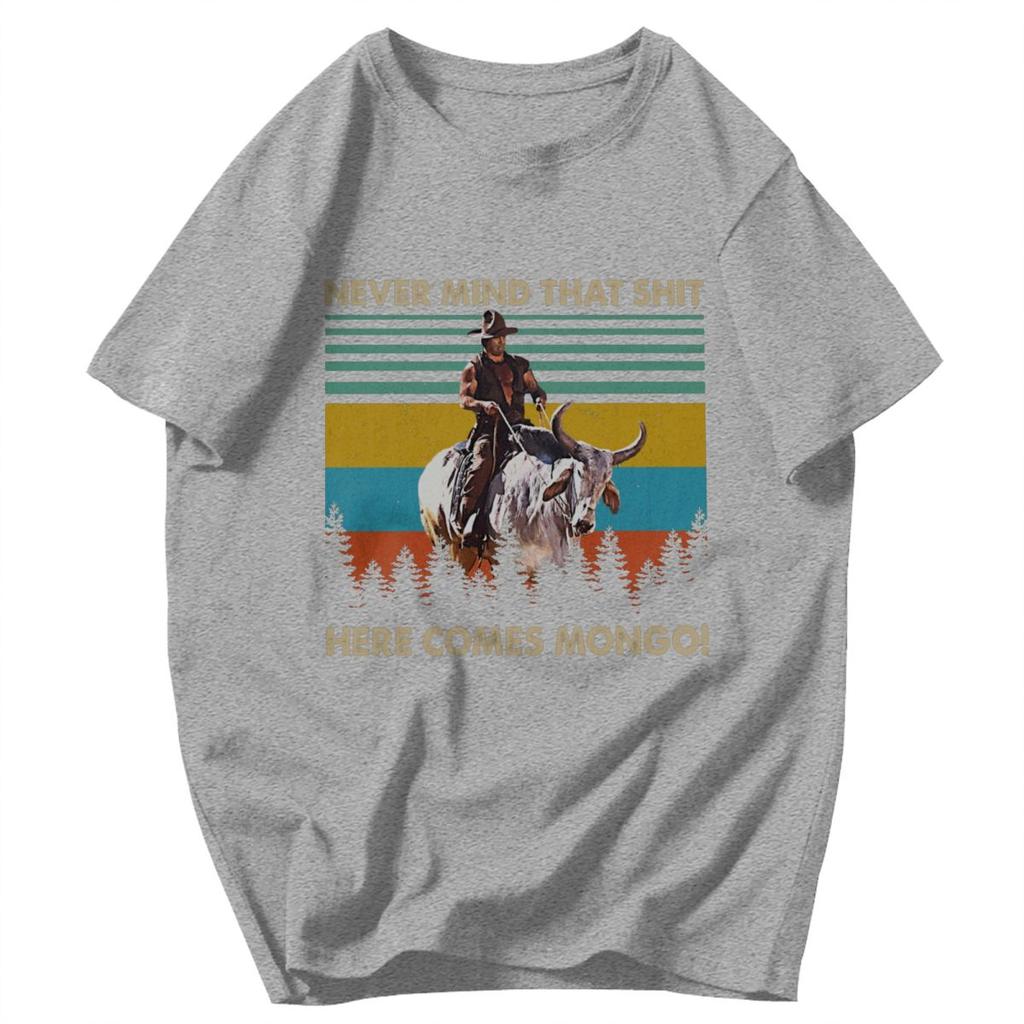 Men T Shirt Never Mind Here Comes Mongo Funny Retro Awesome Cotton Y2K Graphic Quality Unisex Tops T Shirts
