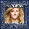 CD KELLY CLARKSON - Greatest Hits - Chapter One 88765422752 19 Recordings, 2012 Европа Танцевальная и Электронная Б/У