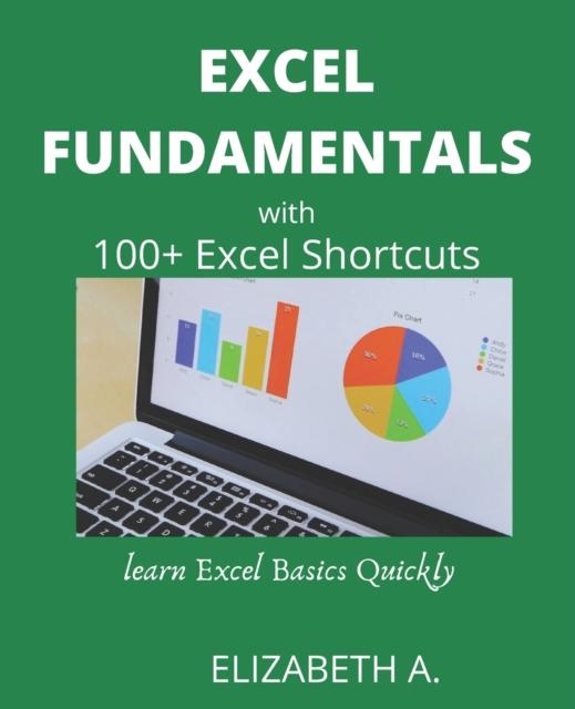 Книга Excel Fundamentals with 100+excel Shortcuts : Learn Excel Basics Quickly
