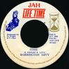 7inch Record BARRINGTON LEVY - Come JLT002 Jah Life Time Jamaica Reggae, Ska & Dub Used