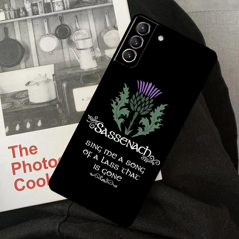 Outlander Sassenach Phone Case For Samsung Galaxy S24 Ultra S22 S23 S20 S21 S24 FE S9 S10 Plus Note 10 20 Ultra