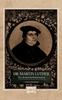 Книга Dr. Martin Luther, Der Deutsche Reformator : In Bildlichen Darstellungen Von Gustav Koenig. In Geschichtlichen Umrissen Von Heinrich Gelzer.