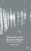 Книга Democracy and Northern Ireland : Beyond the Liberal Paradigm?