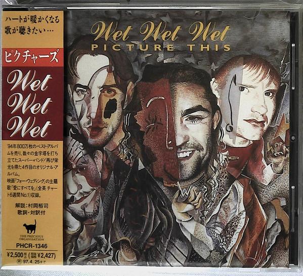 CD WET WET WET Picture This PHCR1346 Mercury 1995 Japan Dance Electronica Used
