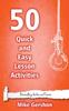 Книга 50 Quick and Easy Lesson Activities : 3