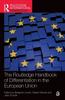 The The Routledge Handbook of Differentiation In the European Union Book