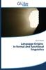 The Language Origins In Formal and Functional Linguistics Book