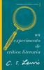 Книга Un Experimento De Critica Literaria : El Fenomeno De La Lectura a Examen