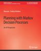 The Planning with Markov Decision Processes : An AI Perspective Book
