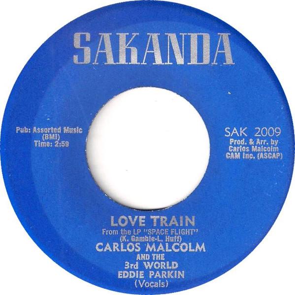 7-дюймовая пластинка CARLOS MALCOLM THE 3RD WORLD Love Train SAK2009 Sakanda 1973 US Reggae Ska Dub Б/у