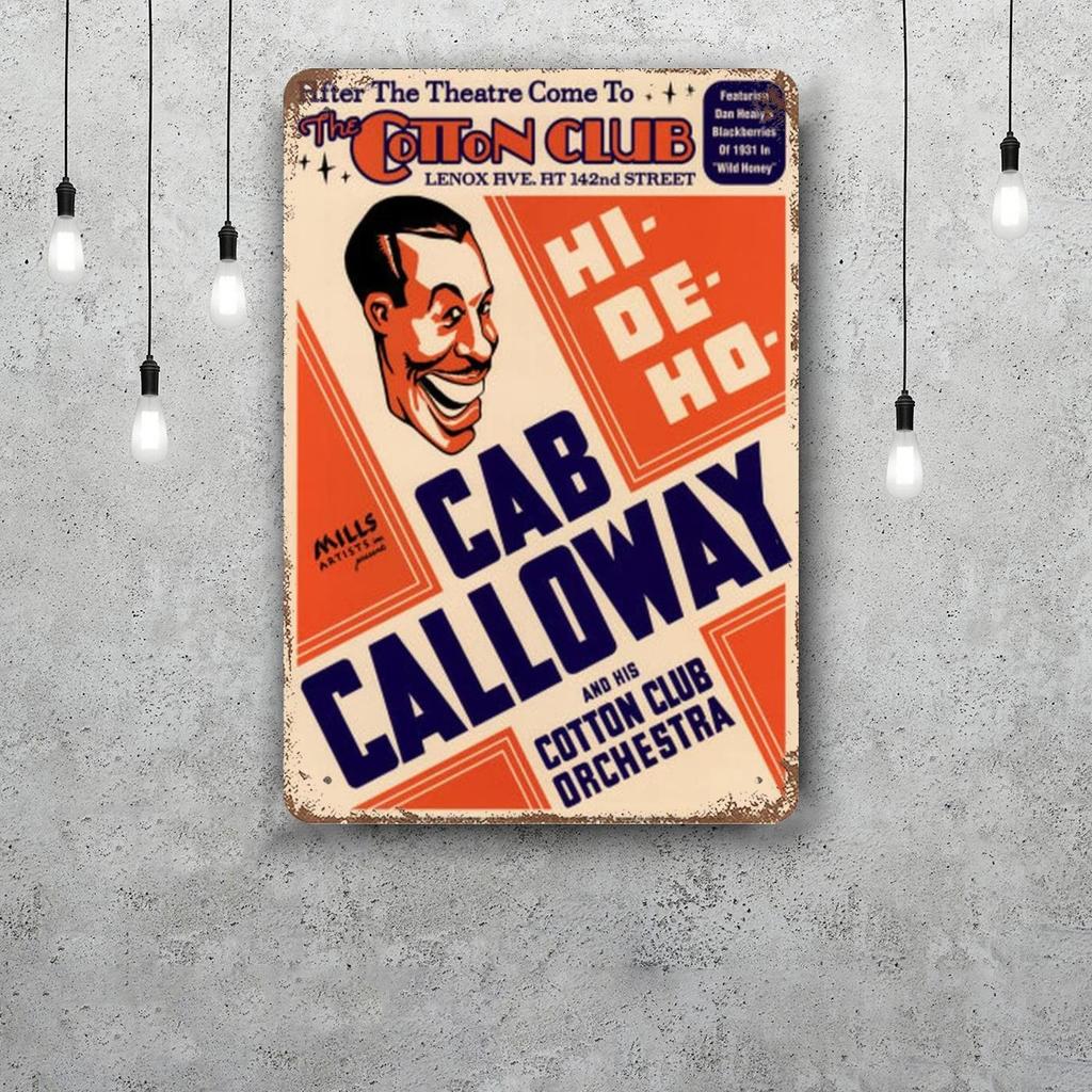 Cab Calloway Vintage Tin Sign Home Decor Wall Decor Art Wall Mural Room Decoration Decor Retro Metal Sign Plate Bar Posters
