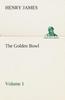 Книга The Golden Bowl - Volume 1