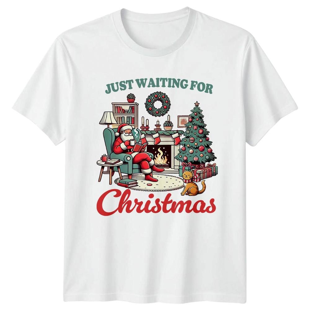 Christmas Holiday Santa Just Waiting For Christmas Unisex Unisex Graphic Tee