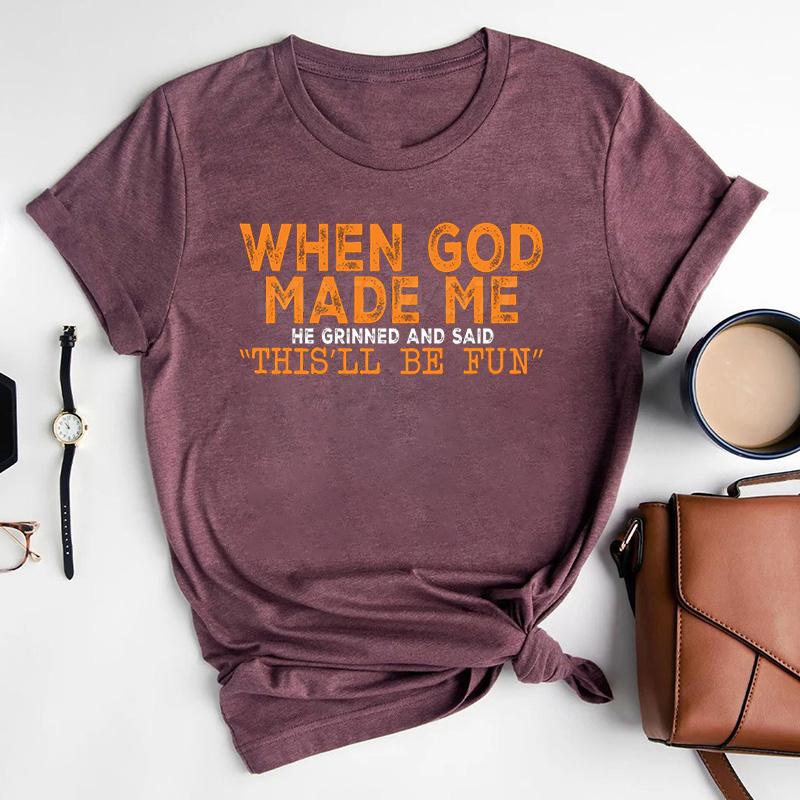 When God Made Me He Grinned and Said Print Tshirt For Women Christian Tshirt Summer Fashion Casual Tshirts Short Sleeve Tops