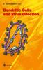 The Dendritic Cells and Virus Infection : 276 Book