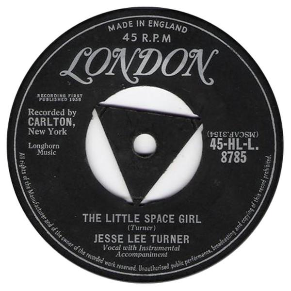 7inch Record JESSE LEE TURNER - The Little Space Girl / Shake, Baby 45HLL8785 London Records 1958 UK Rock Used