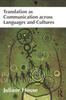 Книга Translation As Communication Across Languages and Cultures
