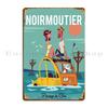 Noirmoutier Metal Plaque Poster Designing Garage Decoration Wall Decor Personalized Living Room Tin Sign Poster