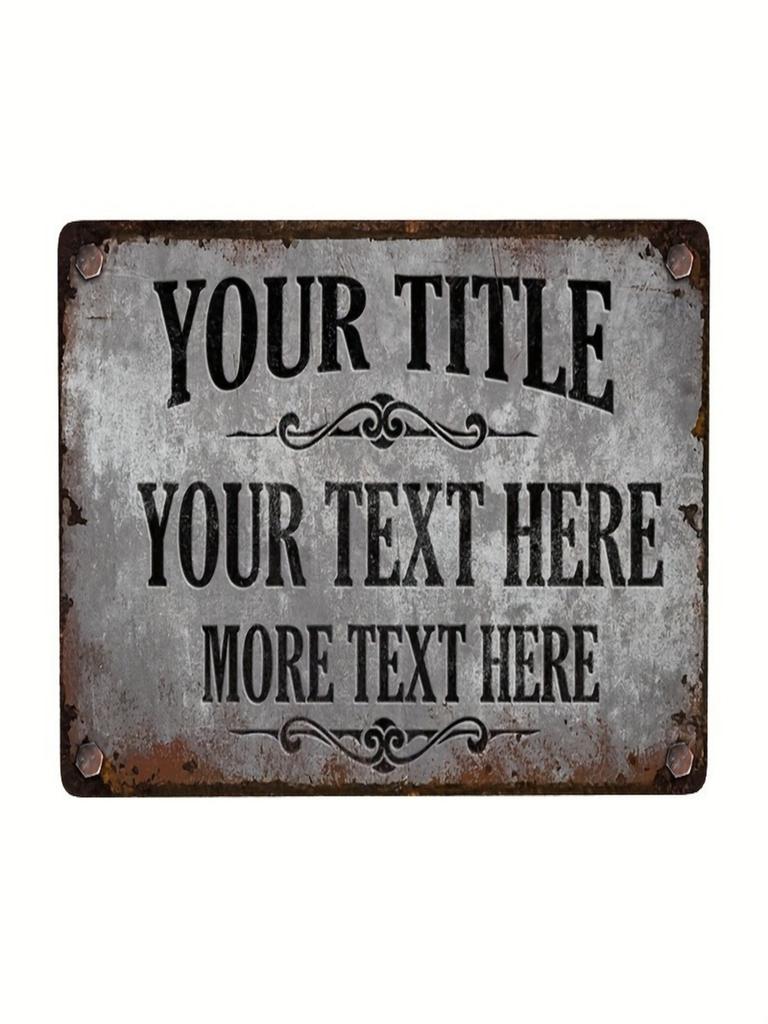 Custom Vintage Metal Tin Sign HD Print AntiFold Retro Wall Decor Plaque Personalized Rustic Iron Sign for Home Bar Garage Dec