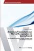 The Arbeitszufriedenheit Von Physiotherapeuten In Deutschland Book