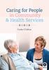 The Caring For People In Community & Health Services Book