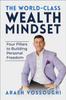 Книга The World Class Wealth Mindset : Four Pillars To Building Personal Freedom