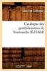 Книга Catalogue Des Gentilshommes De Normandie (Ed.1864)
