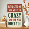 Забавная металлическая табличка для жены, hilarious настенный декор, домашний бар, мужская берлога, деревенская жестяная новинка, подарок