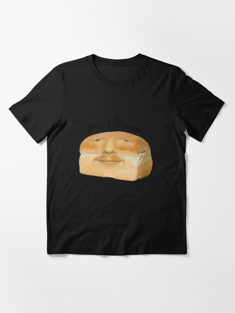 Ed Sheeran Bread Sheeran Essential T-Shirt