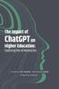 Книга The Impact of ChatGPT On Higher Education : Exploring the AI Revolution
