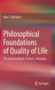 The Philosophical Foundations of Quality of Life : The Selected Works of Alex C. Michalos Book