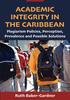Книга Academic Integrity In the Caribbean : Plagiarism Policies, Perception, Prevalence and Possible Solutions