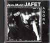 CD ЖАН-МАРК ЖАФЕТ - Agora Не из Японии Джаз Б/у