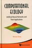 The Computational Ecology: Artificial Neural Networks And Their Applications Book