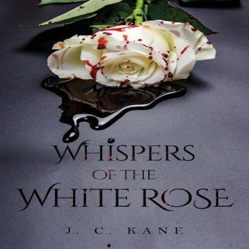 Whispers of the White Rose Hardback by J. C. Kane Paperback Book 9781835431368
