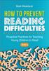 Книга How To Prevent Reading Difficulties, Grades PreK-3 : Proactive Practices for Teaching Young Children To Read