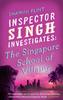 Книга Inspector Singh Investigates: The Singapore School Of Villainy : Number 3 In Series