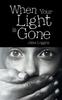 The When Your Light Is Gone Book