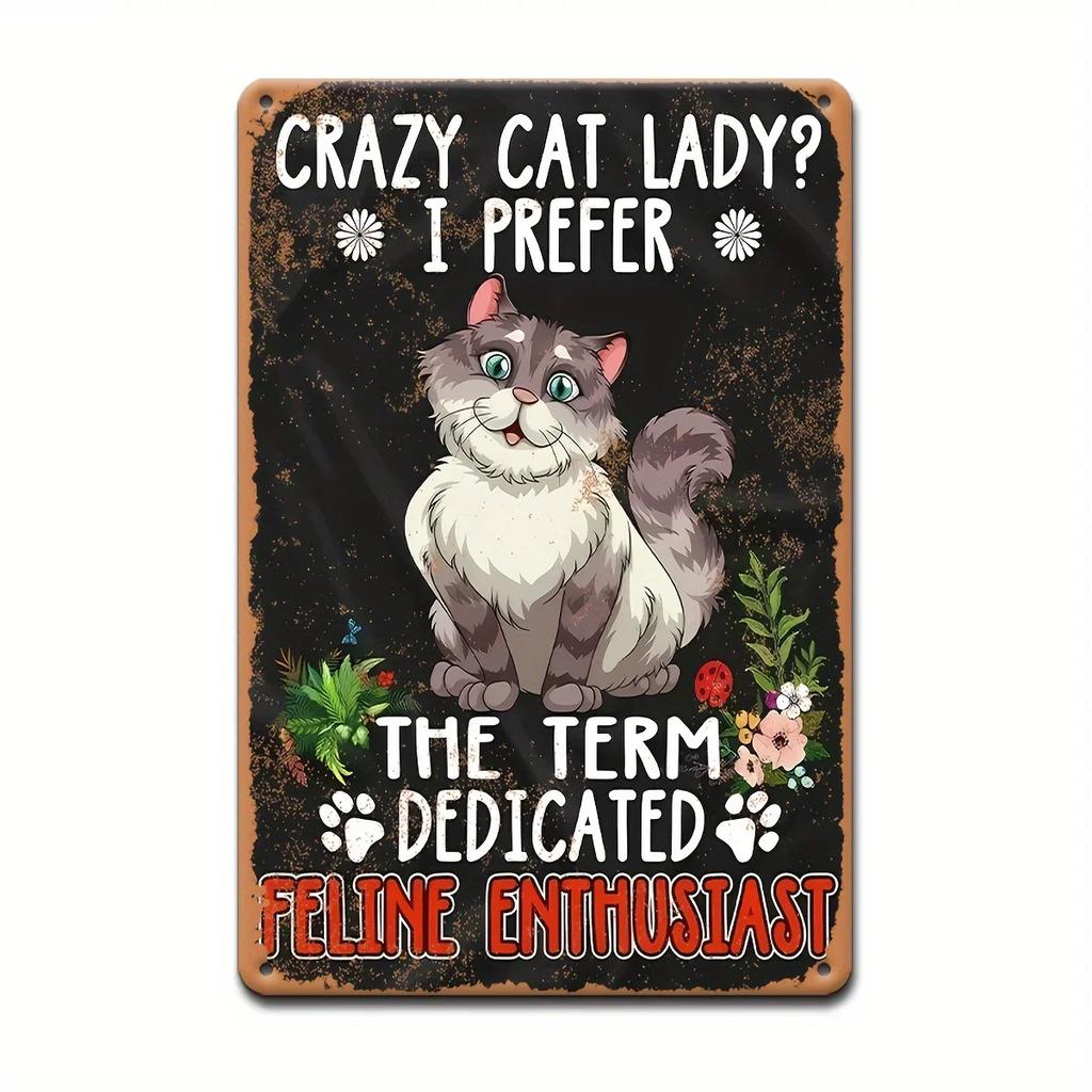 Vintage "Crazy Cat Lady" Tinplate Metal Art Sign for Cat Lovers, Humorous Wall Decoration