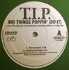 12inch Record T.I. - Big Things Poppin' (Do It) PR223804PROMO Grand Hustle 2007 US Rap & Hip-Hop/R&B Used