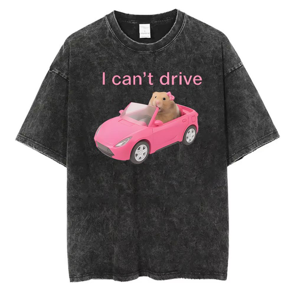 Funny Hamster I Cant Drive TShirt Washed Cotton Pink Car Graphic Tee Vintage Acid Wash Streetwear Retro Irony Loose Fit Top