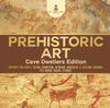 Книга Prehistoric Art - Cave Dwellers Edition - History for Kids Asian,