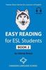 Книга Easy Reading for ESL Students - Book 2 : Twelve Short Stories for Learners of English