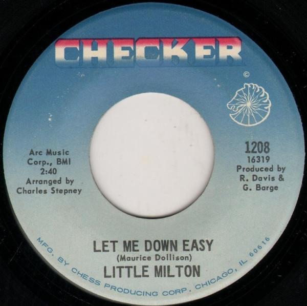 7-дюймовая пластинка LITTLE MILTON - Let Me Down Easy / Driftin' Drifter 1208 Checker 1968 US Соул/Фанк Б/У