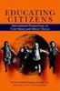 The Educating Citizens : International Perspectives On Civic Values and School Choice Book