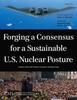 The Forging a Consensus for a Sustainable U.S. Nuclear Posture Book
