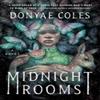 Midnight Rooms by Donyae Coles Paperback Book 9780063228108