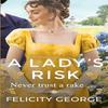 A Ladys Risk by Felicity George Paperback Book 9781398714144